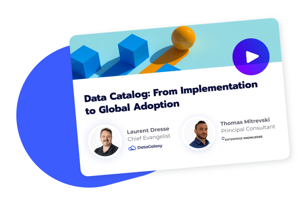 Data Catalog: From Implementation to Global Adoption